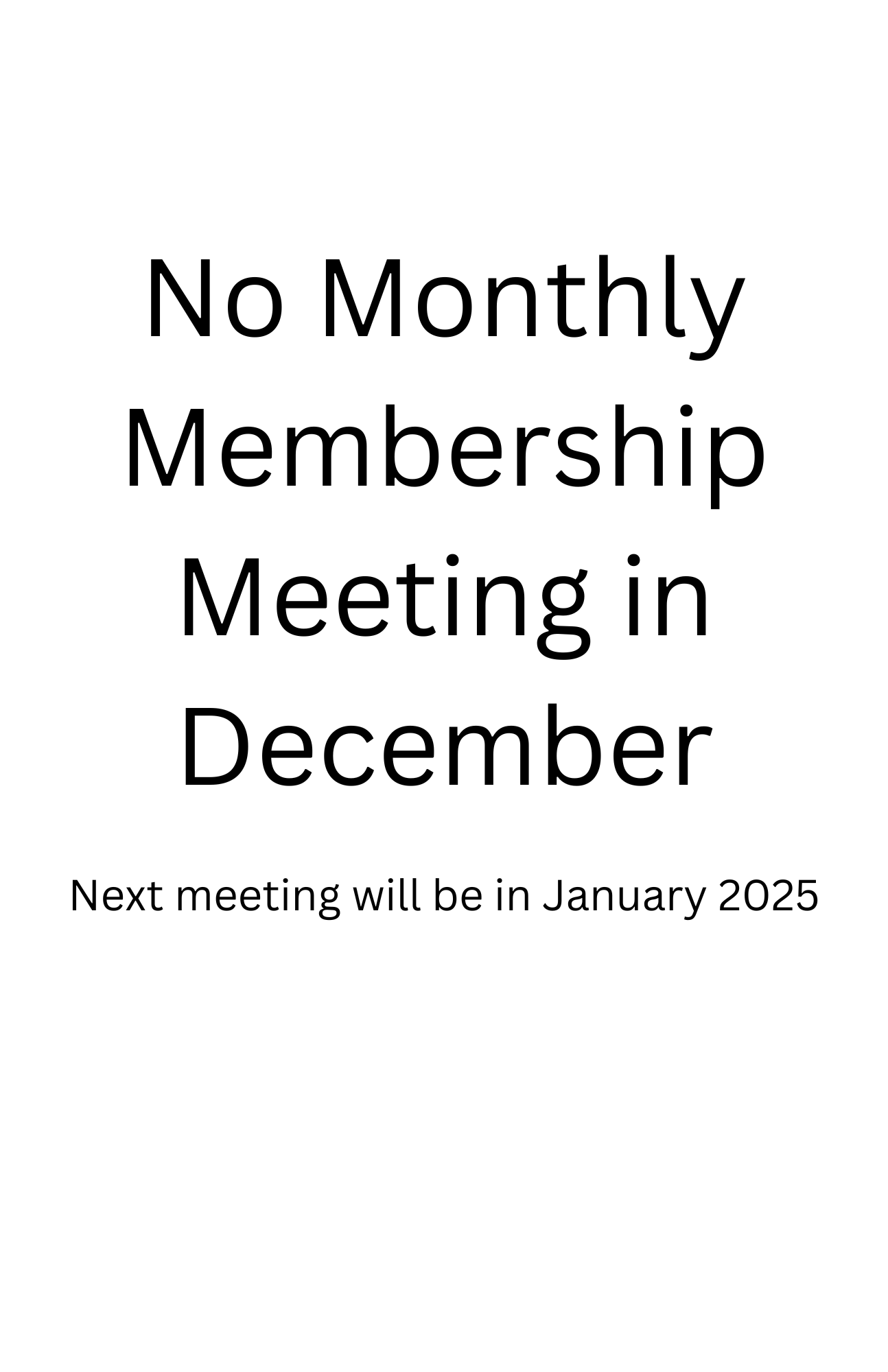 Reminder: No December Meeting