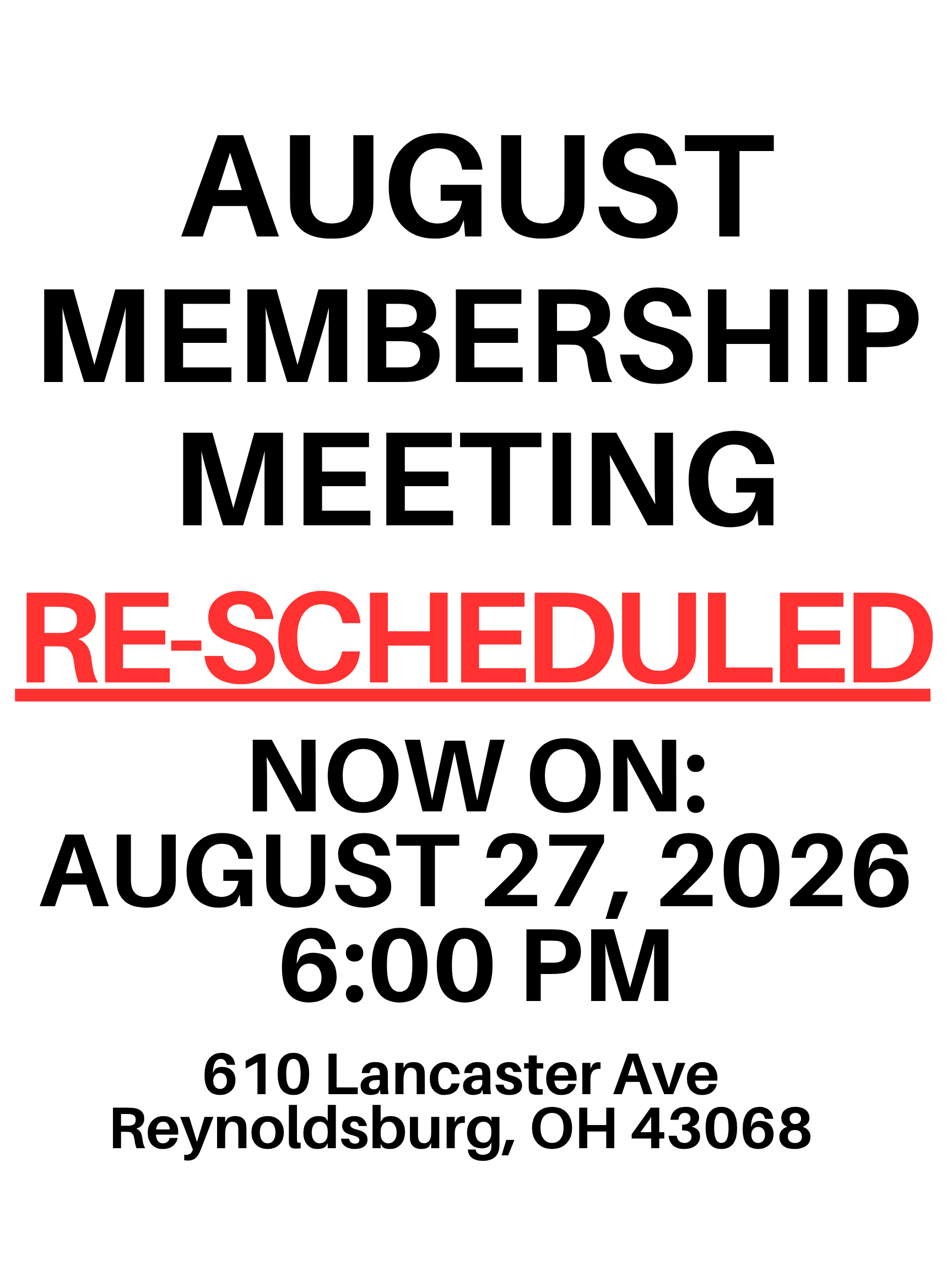 August Monthly Membership Meeting Rescheduled for August 27, 2026 at 6:00 PM